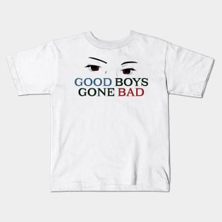 Good boys gone bad Kids T-Shirt